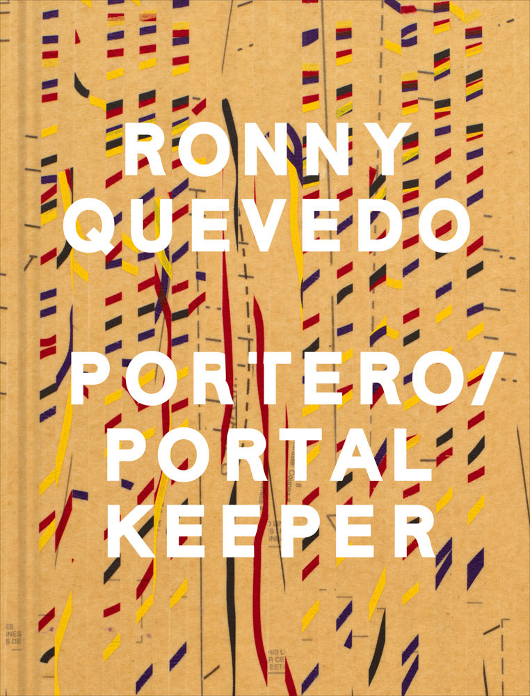 Ronny Quevedo: Portero / Portal Keeper cover