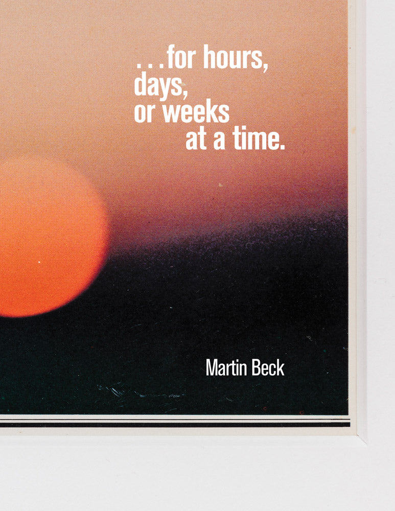 Martin Beck: ... for hours, days, or weeks at a time cover