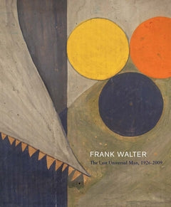 Frank Walter: The Last Universal Man, 1926-2009 cover