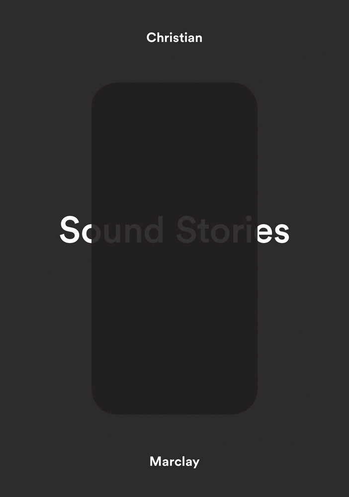 Christian Marclay: Sound Stories cover