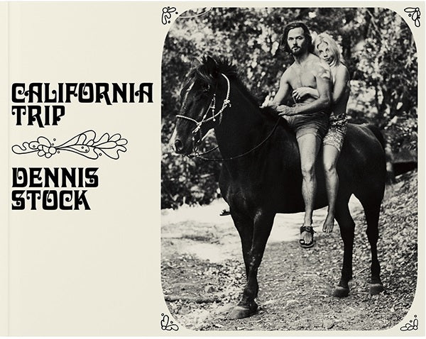 Dennis Stock: California Trip cover