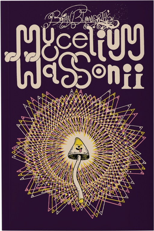Brian Blomerth's Mycelium Wassonii cover