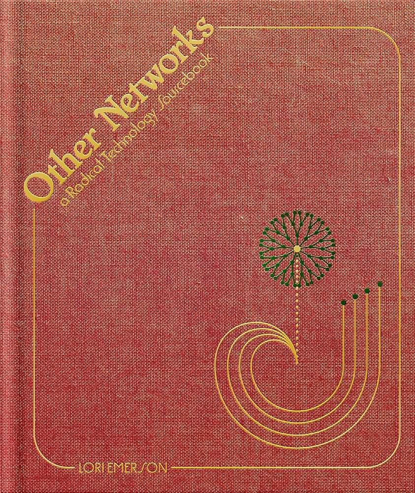 Other Networks: A Radical Technology Sourcebook cover