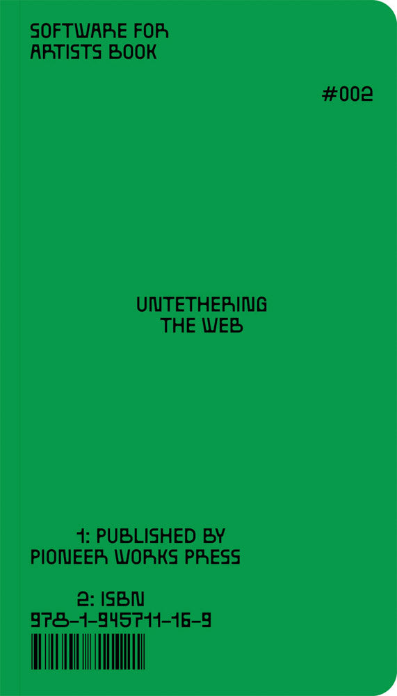 Software for Artists Book #2: Untethering the Web cover