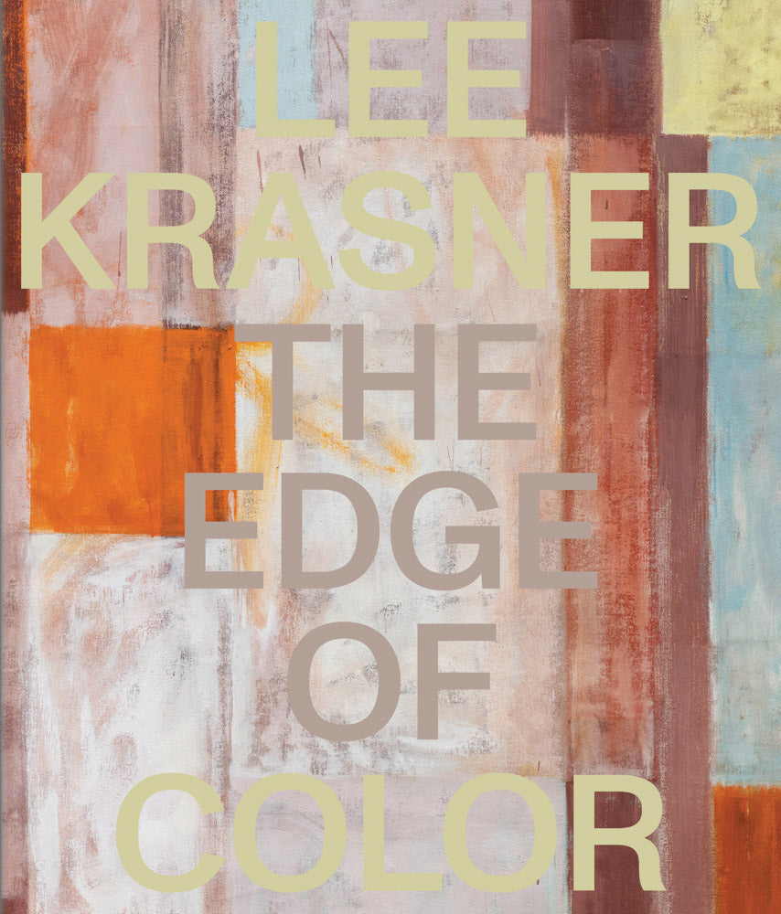 Lee Krasner: The Edge of Color cover
