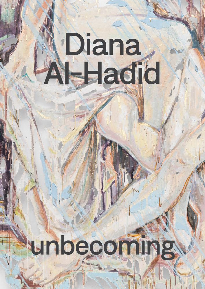 Diana Al-Hadid: unbecoming cover