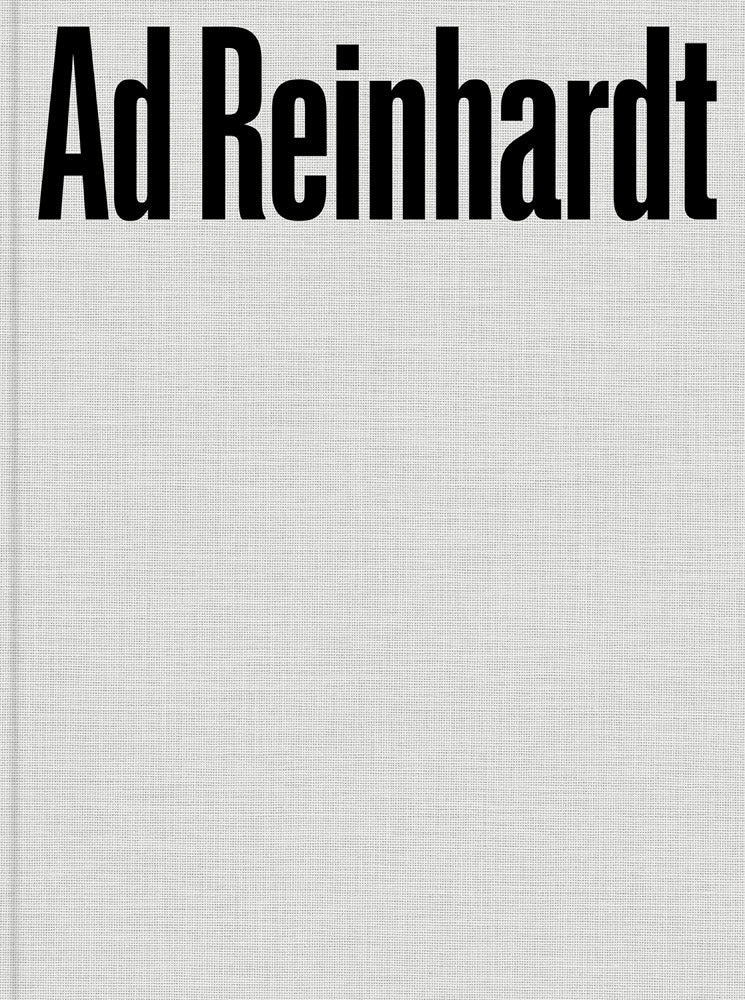Ad Reinhardt: Color Out of Darkness cover