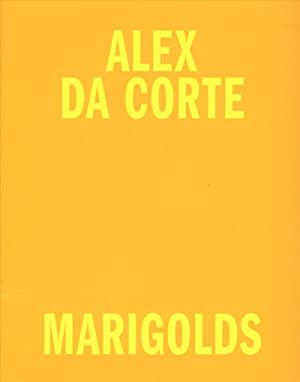 Alex Da Corte: Marigolds cover