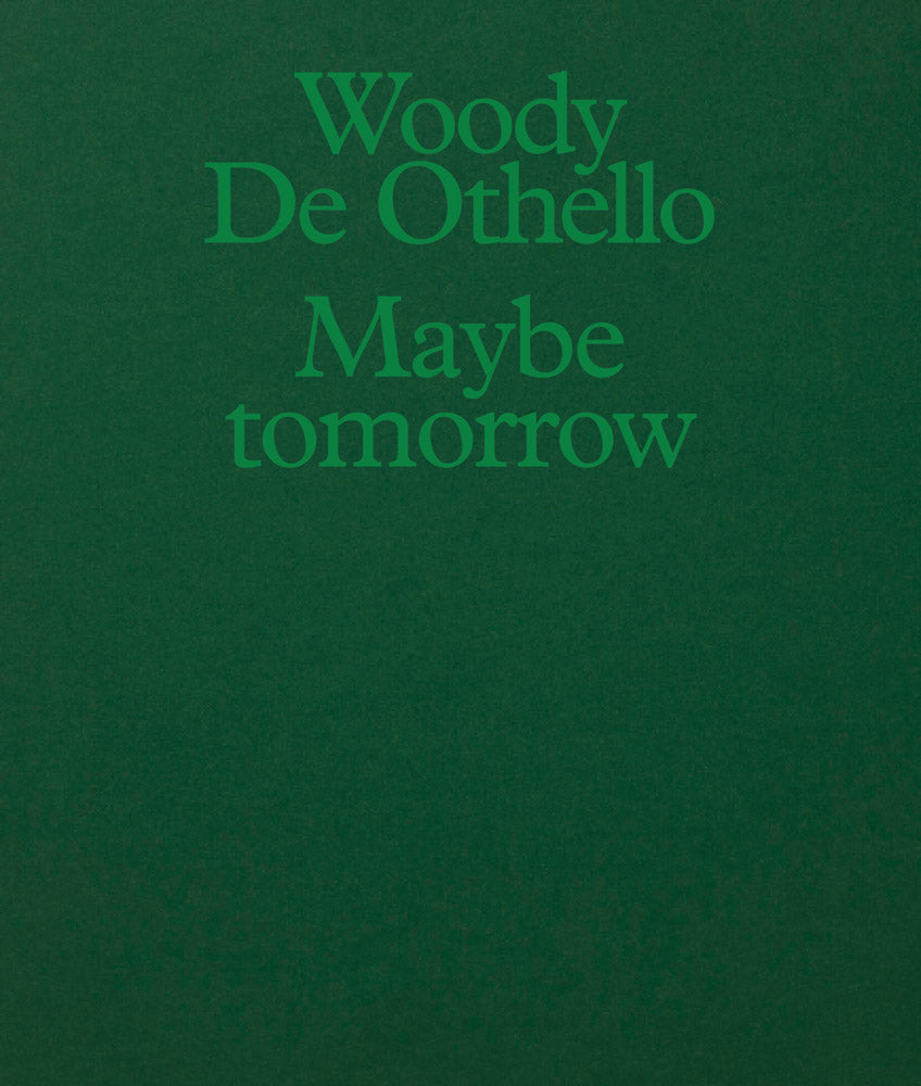 Woody De Othello: Maybe Tomorrow cover