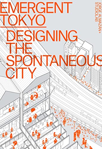 Emergent Tokyo: Designing the Spontaneous City cover