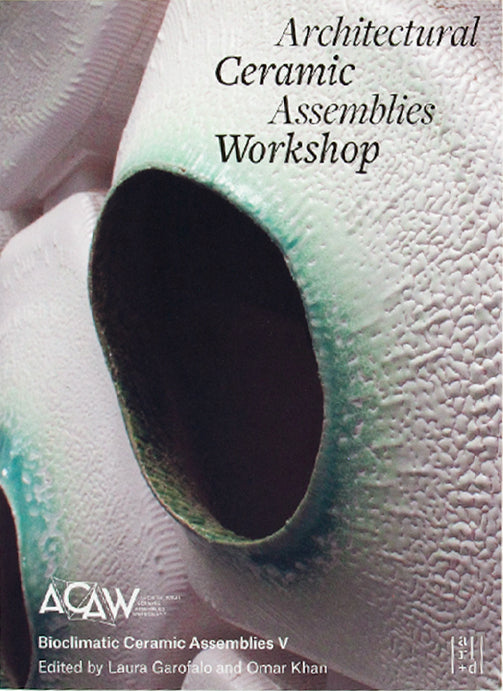 Architectural Ceramic Assemblies Workshop V cover