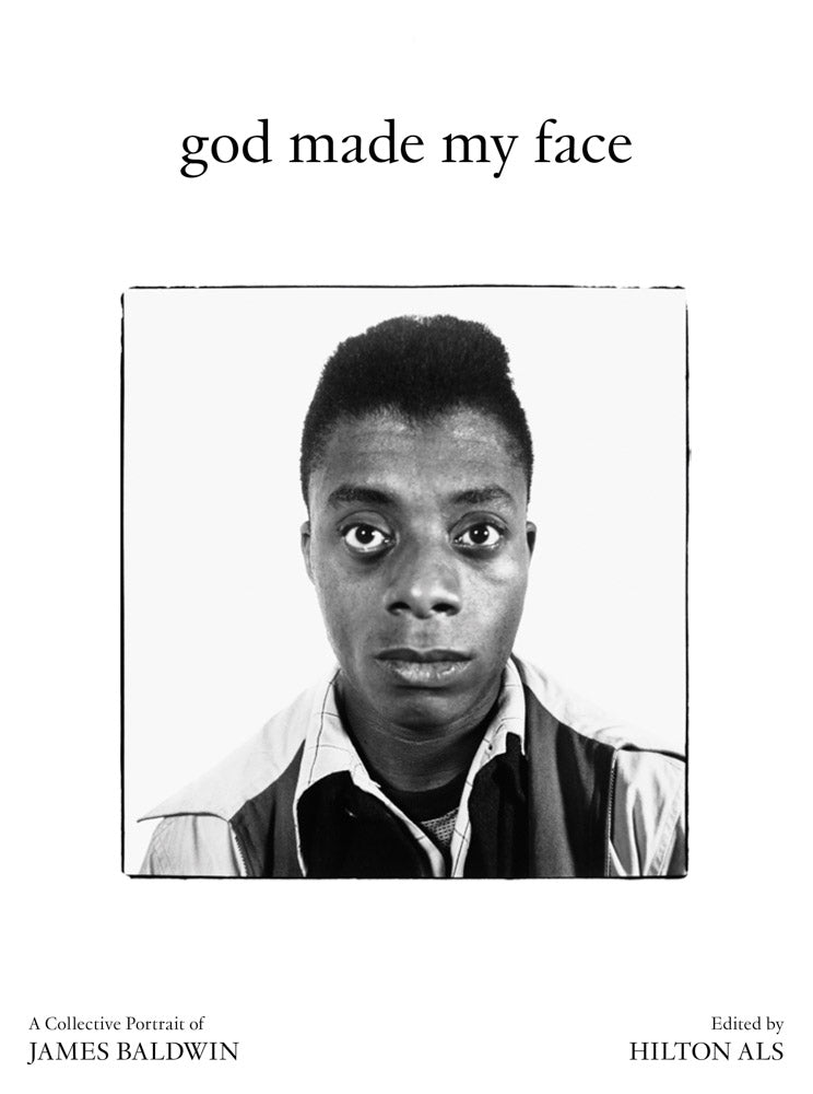 God Made My Face: A Collective Portrait of James Baldwin cover