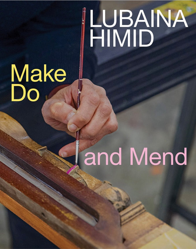 Lubaina Himid: Make Do and Mend cover