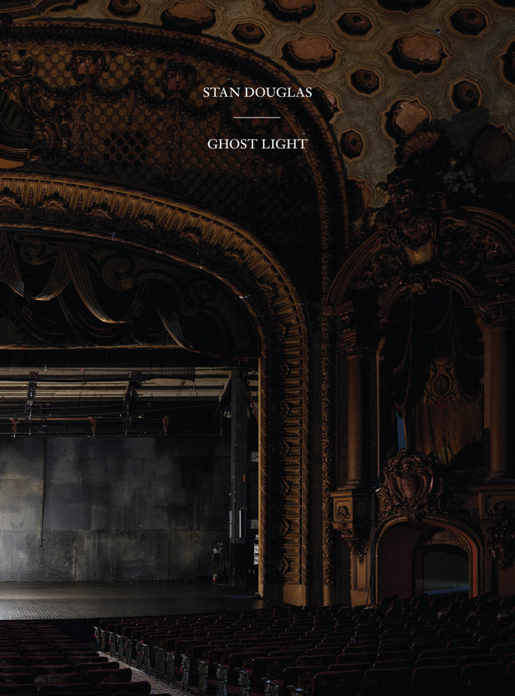 Stan Douglas: Ghostlight cover