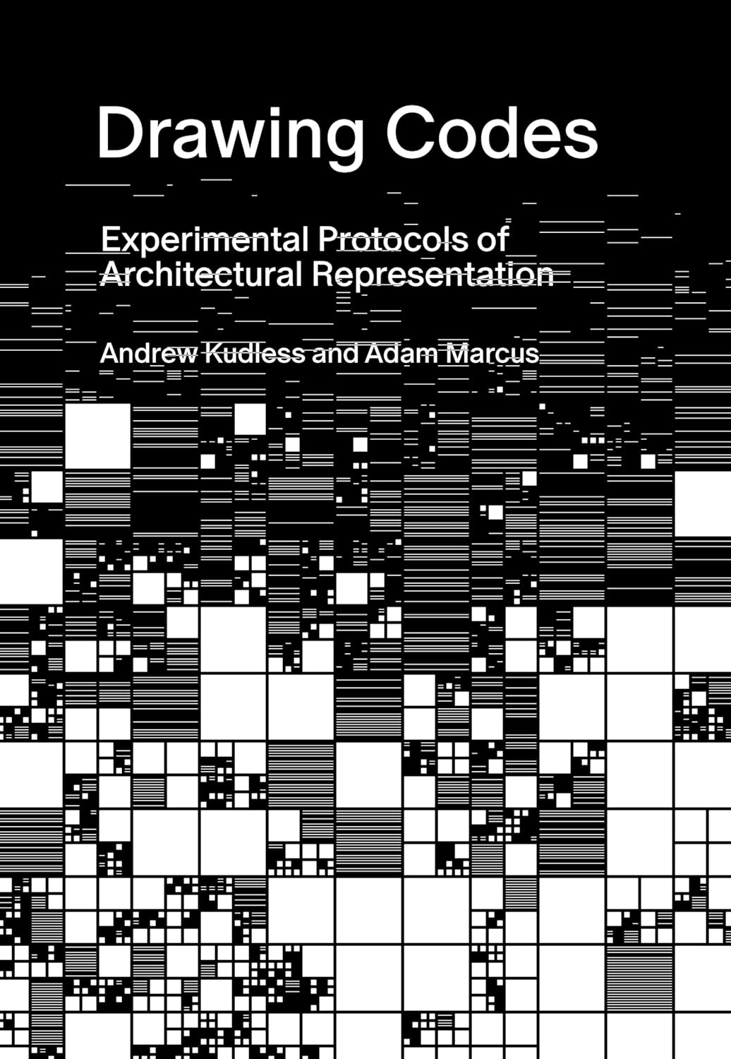 Drawing Codes: Experimental Protocols of Architectural Representation cover