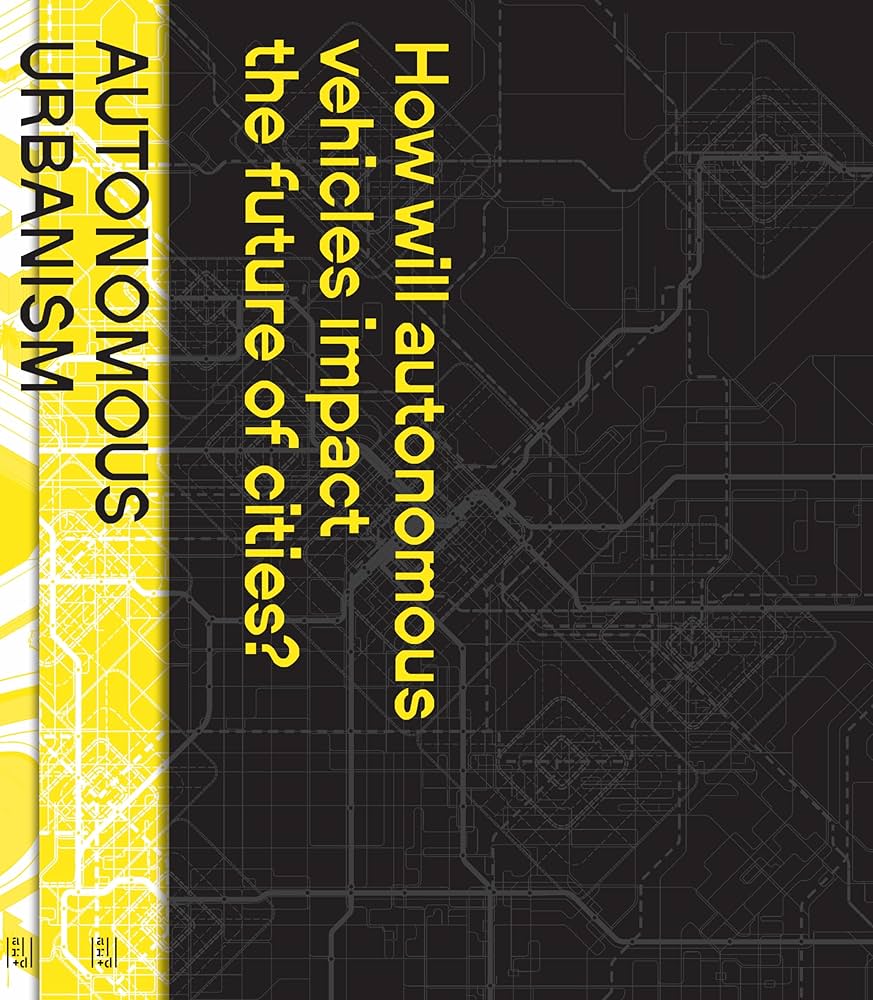 Autonomous Urbanism cover