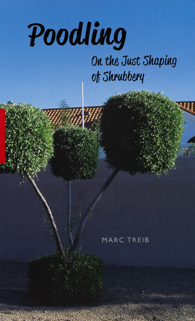 Poodling: On the Just Shaping of Shrubbery REDUCED PRICE cover