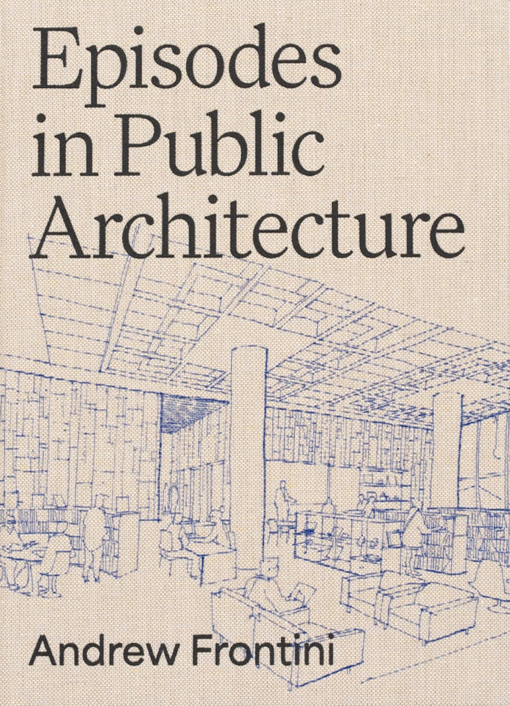Episodes in Public Architecture cover