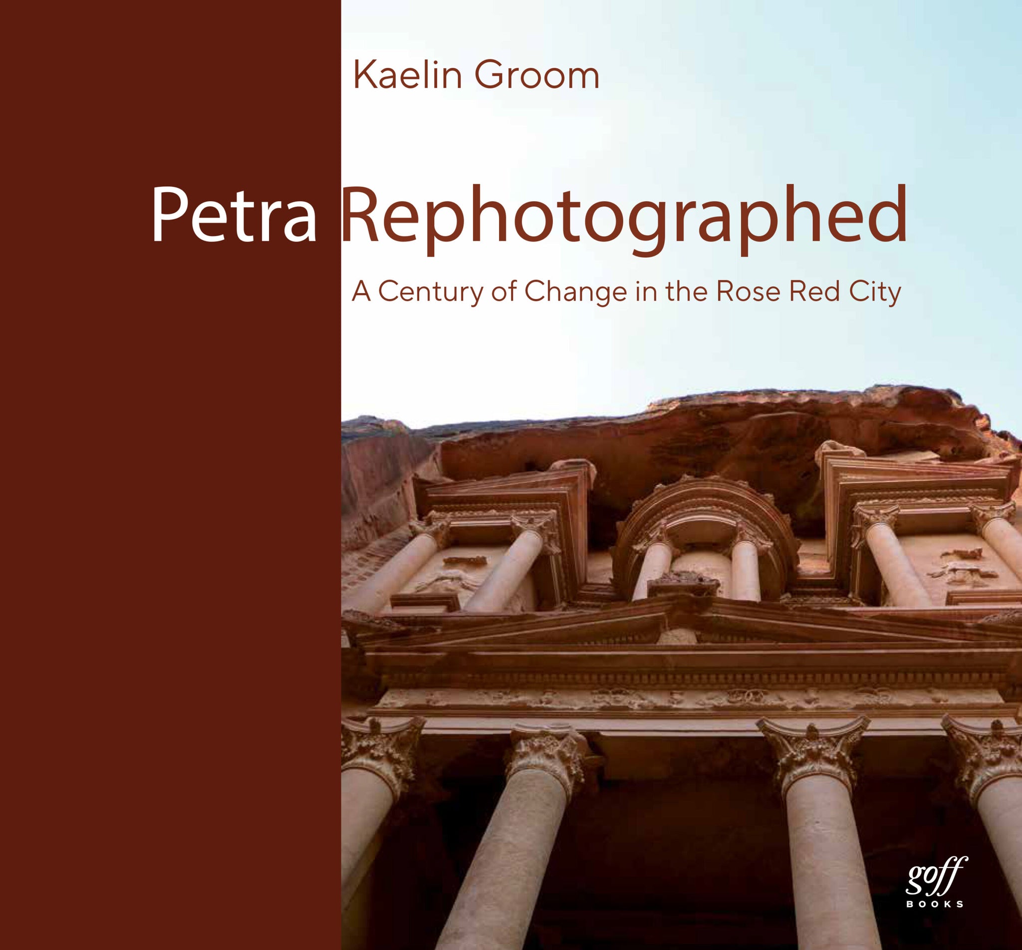 Petra Rephotographed: A Century of Change in the Rose Red City cover