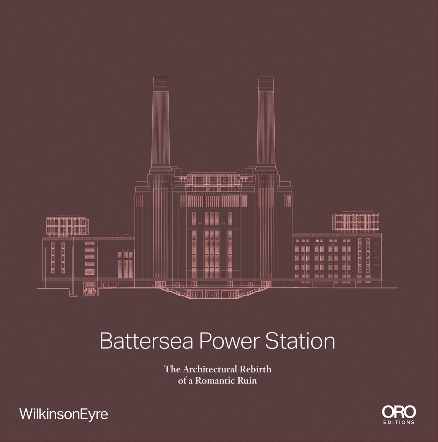 Battersea Power Station: The Architectural Rebirth of a Romantic Ruin cover