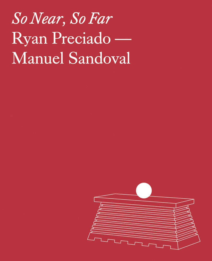 Ryan Preciado & Manuel Sandoval: So Near, So Far cover