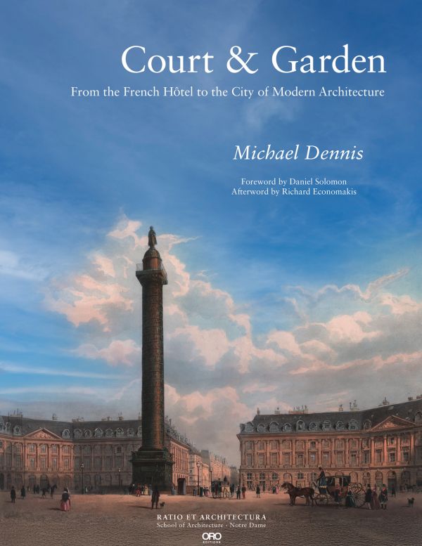 Court and Garden: From the French Hôtel to the City of Modern Architecture cover