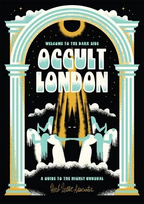 Welcome To The Dark Side: Occult London cover