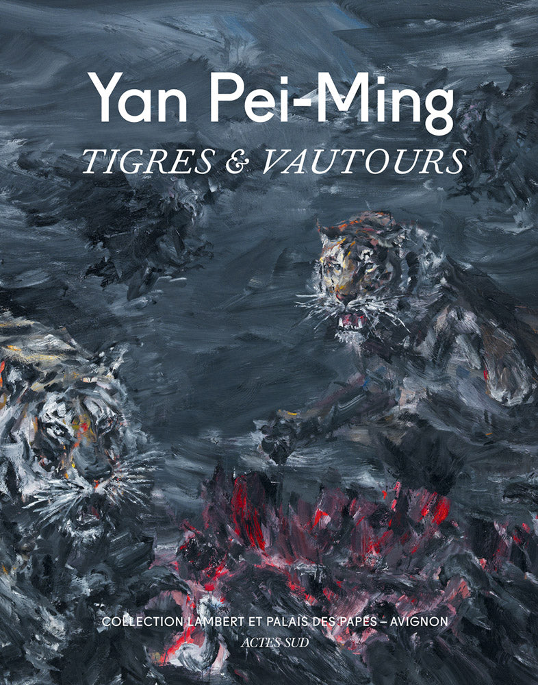 Yan Pei-Ming: Tigres & Vautours cover