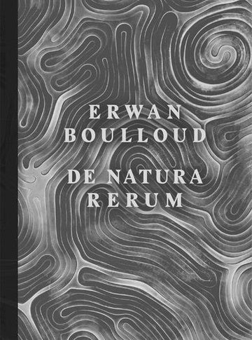 Erwan Boulloud: De natura rerum cover