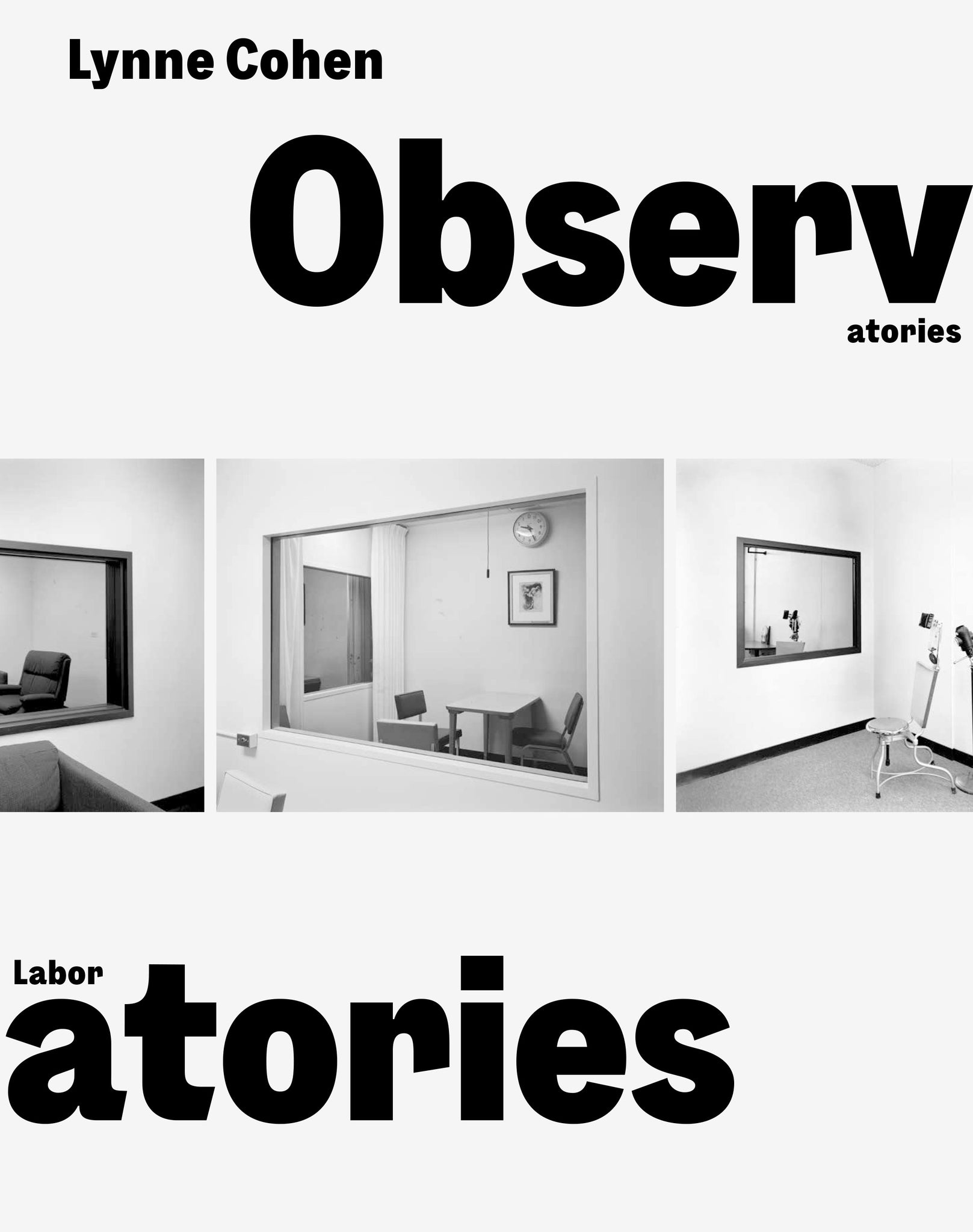 Lynne Cohen: Observatories/Laboratories cover