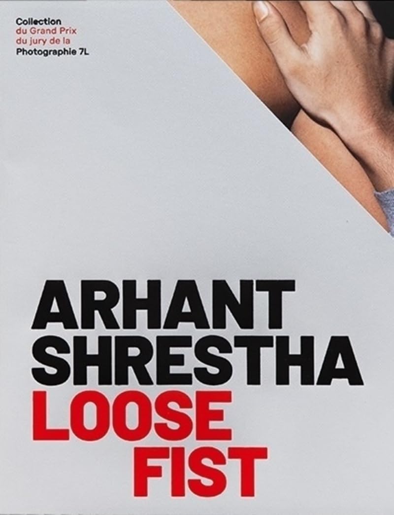 Arhant Shrestha: Loose Fist cover