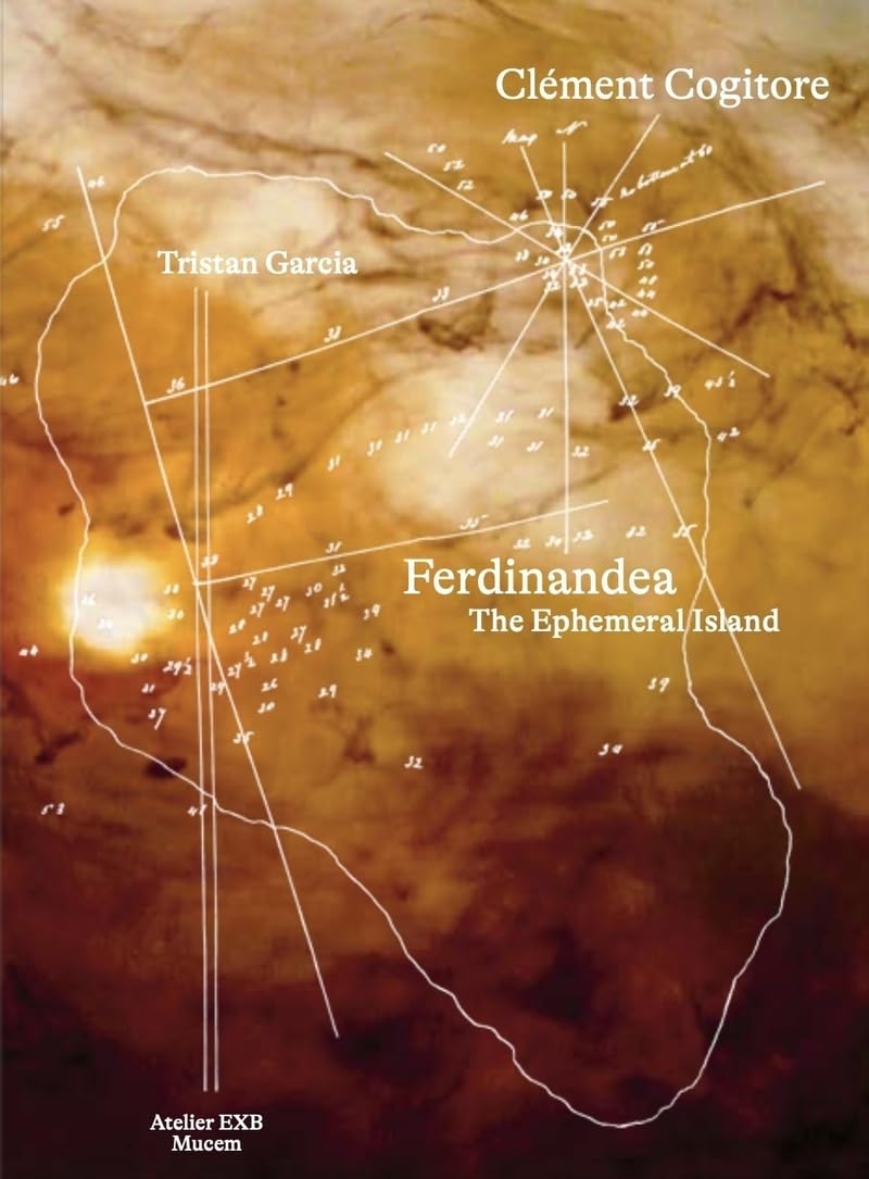 Clément Cogitore: Ferdinandea, the Ephemeral Island cover
