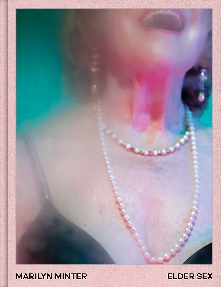 Marilyn Minter: Elder Sex cover