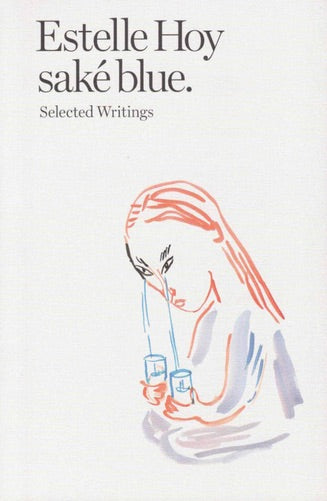 Saké Blue: Selected Writings cover