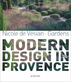 Nicole de Vesian: Gardens Modern Design cover