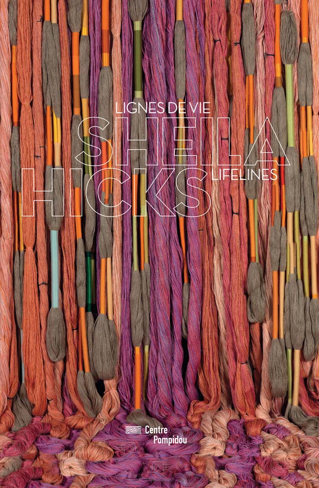 Sheila Hicks: Lifelines cover