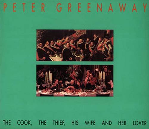 Peter Greenaway: The Cook, The Thief cover