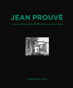 Jean Prouve: Maison Demontable 6x6 Demou cover