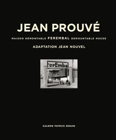 Jean Prouve: Ferembal Demountable House cover