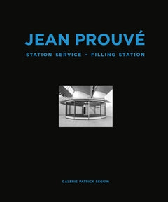 Jean Prouve: Filling Station cover