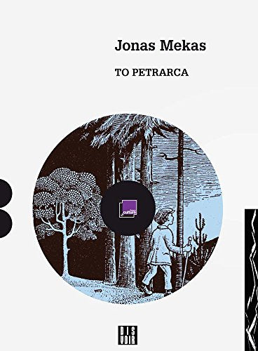Jonas Mekas: To Petrarca cover