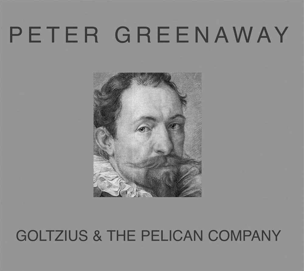 Peter Greenaway: Goltzius cover