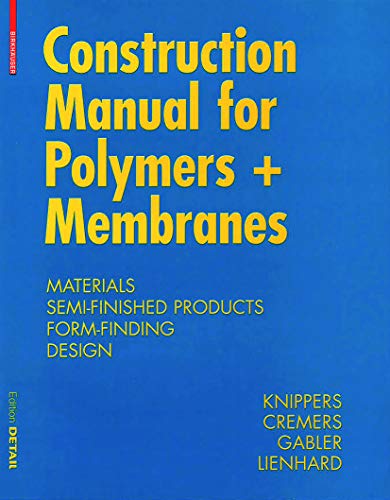 Construction Manual for Polymer and Membranes (announced as Plastics and Membranes Construction Manual) HARDCOVER cover