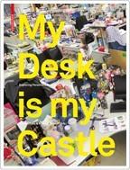 My Desk is my Castle cover