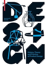 Design: History, Theory and Practice of Product Design SPECIAL PRICE cover