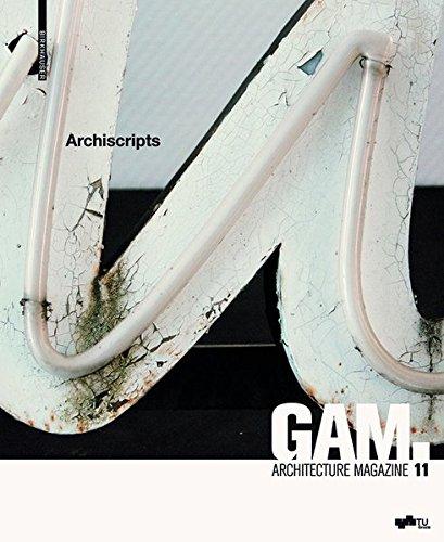 GAM 11 Archiscripts: Textual Forms of Architectural Design cover