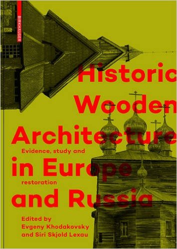 Historic Wooden Architecture in Europe and Russia cover