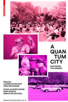 Quantum City, A: Mastering the Generic cover