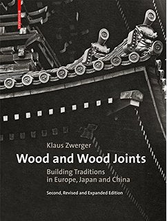 Wood and Wood Joints 3rd expanded ed. cover