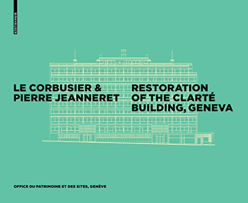 Le Corbusier: Restoration of the Immeuble Clarte cover